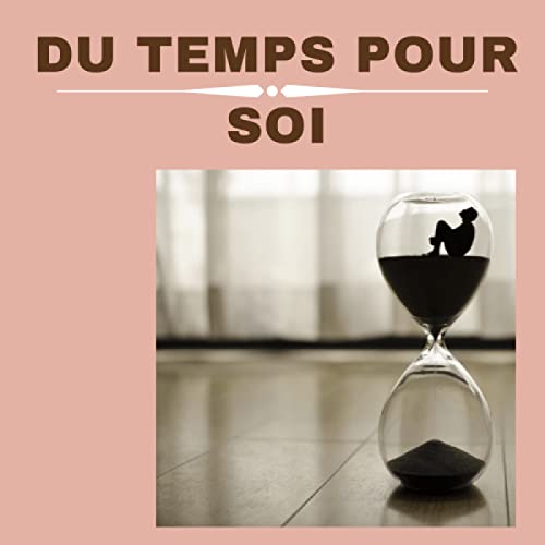 Du temps pour soi