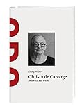  Christa de Carouge: Schwarz auf Weiß: Schwarz auf Weiss