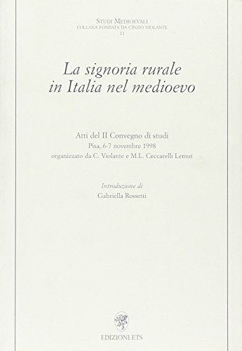 La Signoria Rurale In Italia Nel Medioevo