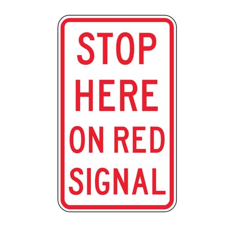 STOP HERE ON RED SIGNAL Road Sign 12x16 Inch Metal Tin Sign Garage Man Cave Wall Decor