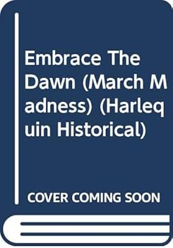 Mass Market Paperback Harlequin Historical #260: Embrace the Dawn Book