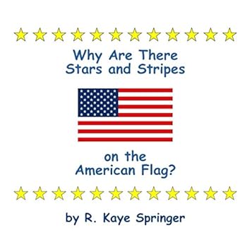Paperback Why are There Stars and Stripes on the American Flag? Book