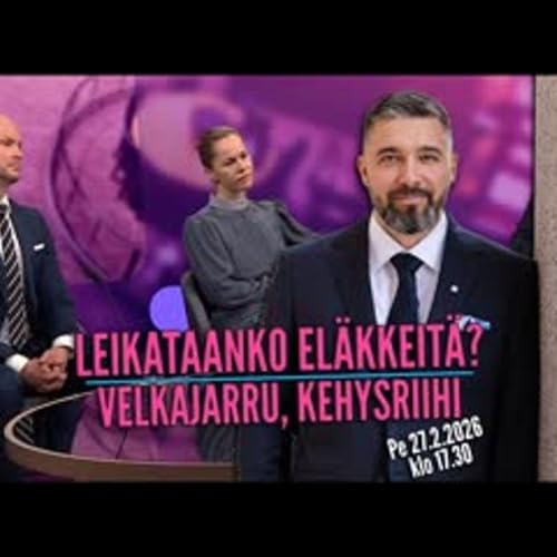 Leikataanko el&auml;kkeit&auml; Velkajarru ja kehysriihi
