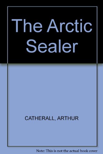 The Arctic Sealer B000J4YH6A Book Cover