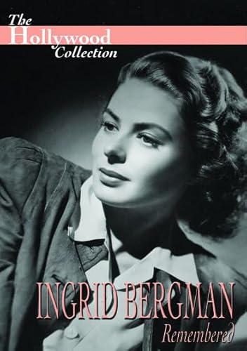 Hollywood Collection - Ingrid Bergman: Remembered