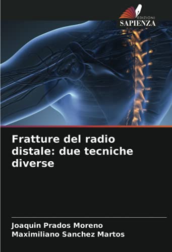 Fratture del radio distale: due tecniche diverse