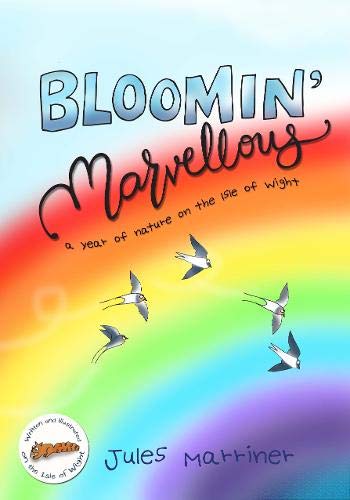 BLOOMIN' MARVELLOUS: A year of nature on the Isle of Wight