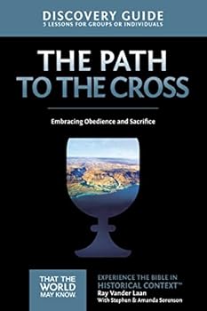 Paperback The Path to the Cross Discovery Guide: Embracing Obedience and Sacrifice 11 Book