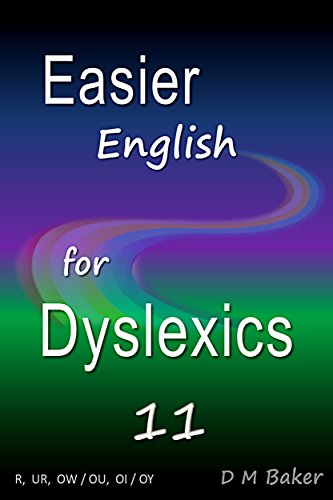 Easier English For Dyslexics 11 R Ur Ow Ou Oi Oy Ebook Baker D M Baker D M Amazon Co Uk Kindle Store Easier English For Dyslexics 11 R Ur Ow Ou Oi Oy Ebook Baker D M Baker D M Amazon Co Uk Kindle Store