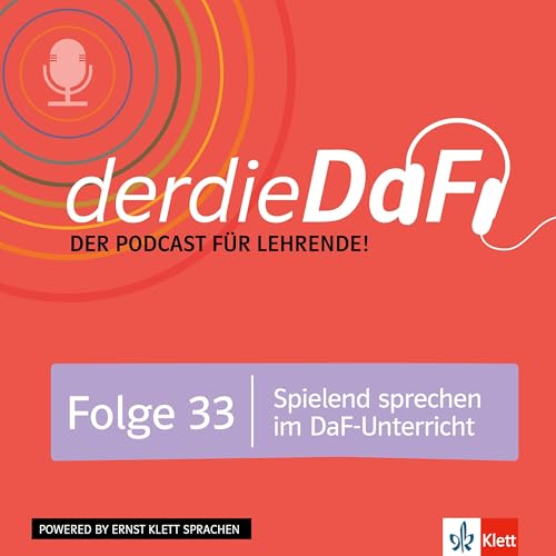 Folge 33: Spielend sprechen im DaF-Unterricht Podcast Por  arte de portada