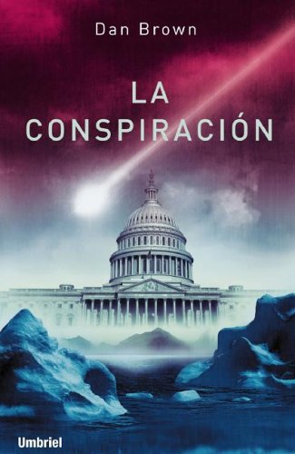 La Conspiracion/Deception Point (Spanish Edition)