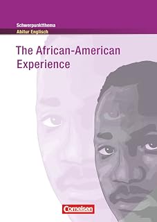 Context - Schwerpunktthema Abitur Englisch: The African-American Experience - Textheft