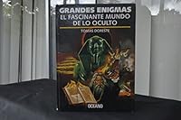 Grandes Enigmas De LA Humanidad: El Fascinante Mundo De Lo Oculto 8477645671 Book Cover