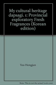 Paperback My cultural heritage dapsagi. 1: Provincial exploratory Fresh Fragrances (Korean edition) [Korean] Book