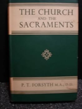 Hardcover THE CHURCH AND THE SACRAMENTS Book