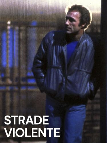  Strade violente