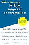 FTCE Biology 6-12 - Test Taking Strategies: FTCE 002 Exam - Free Online Tutoring - New 2020 Edition...