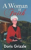 A Woman of Faith 1676307095 Book Cover