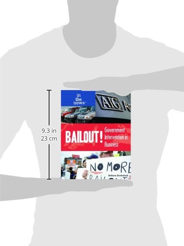 Bailout!: Government Intervention in Business (In the News)