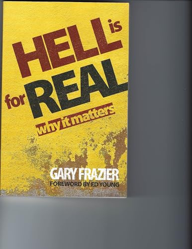 Hell Is for Real: Why it Matters