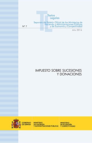 IMPUESTO SOBRE SUCESIONES Y DONACIONES: Libro-e IMPUESTO SOBRE SUCESIONES Y DONACIONES: Libro-e