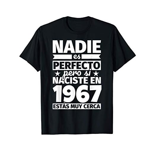1967 cumpleaños divertido regalo de cumpleaños Camiseta