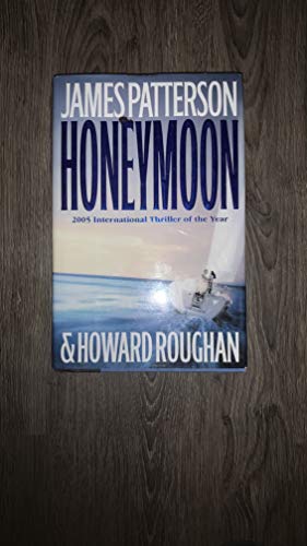 Honeymoon by James Patterson, Howard Roughan (2... B00QD9FFXY Book Cover