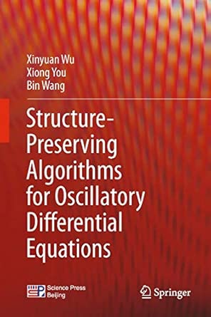 Structure-Preserving Algorithms for Oscillatory Differential Equations 2013th Edition book cover