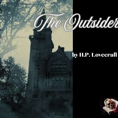 The Outsider by H.P. Lovecraft