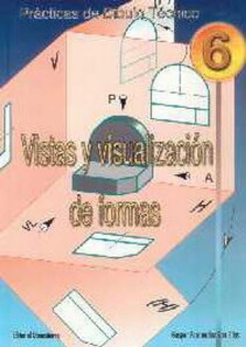 P.D.T. Nº 6: Vistas y visualización de formas. (SIN COLECCION)