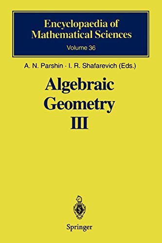 Algebraic Geometry III: Complex Algebraic Varieties Algebraic Curves and Their Jacobians (Encyclopaedia of Mathematical Sciences Book 36)