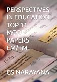 PERSPECTIVES IN EDUCATION TOP 11 MODEL PAPERS EM/TM