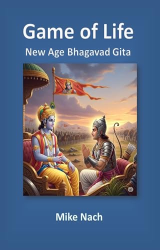 Game of Life: New Age Bhagavad Gita