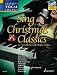 Produktbild Sing Christmas Classics - arrangiert für Gesang und andere Besetzung - Klavier - mit CD [Noten/Sheetmusic] aus der Reihe: Schott Vocal Lounge