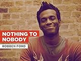 Nothing To Nobody in the Style of Robben Ford