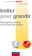 Download Imiter pour grandir - Développement du bébé et de l'enfant avec autisme PDF