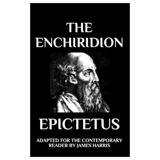 The Enchiridion: Adapted for the Contemporary Reader