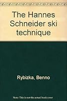 The Hannes Schneider ski technique B0007F690S Book Cover
