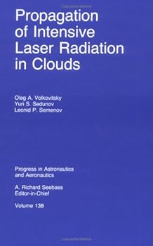 Hardcover Propagation of Intensive Laser Radiation in Clouds Book