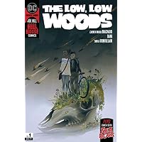 The Low, Low Woods (2019-) #1