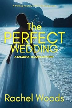 Paperback The Perfect Wedding (A Palmchat Islands Mystery) Book