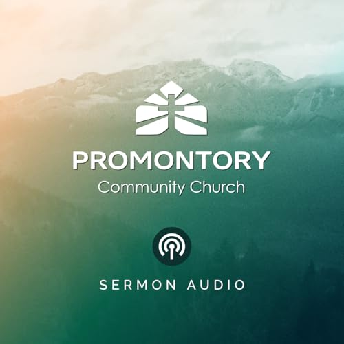Page de couverture de Promontory Community Church | Sermon Audio