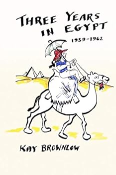 Paperback Three Years in Egypt Book