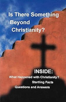 Hardcover Is There Something Beyond Christianity? Book