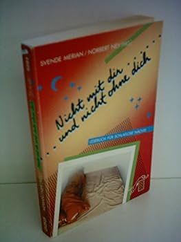 Paperback Nicht mit dir..., ...und nicht ohne dich [German] Book