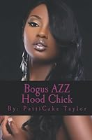 Bogus AZZ Hood Chick (Reading Novels in ORDER) 1793279950 Book Cover