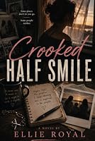 Crooked Half Smile B0HHJWW9C2 Book Cover
