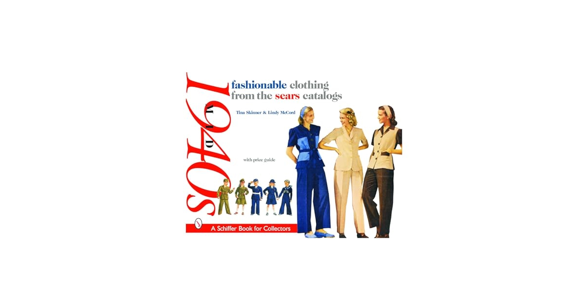 Fashionable Clothing from the Sears Catalogs: Mid 1940s