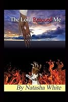 The Lord Rescued Me 1498418384 Book Cover