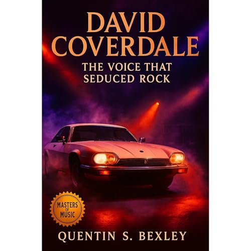 David Coverdale: The Voice That Seduced Rock Audiolibro Por Quentin S. Bexley arte de portada